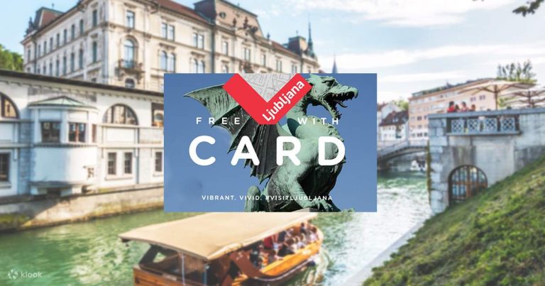 Klook promotional graphic for the Ljubljana Card showing the dragon statue mascot overlaid with "Free With Card" text, set against a blurred background of the Ljubljanica River, Triple Bridge, and historic city center buildings in Slovenia.